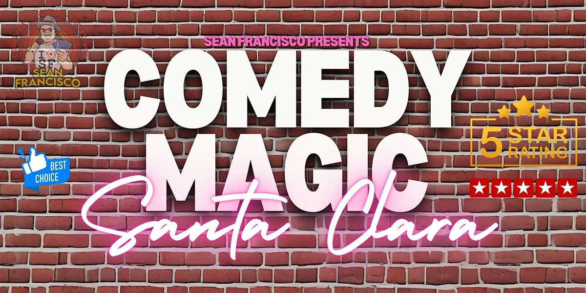 Comedy & Magic Night: Santa Clara