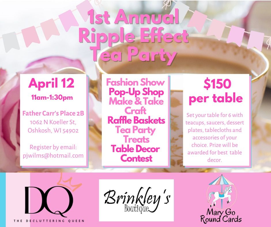 1st Annual Ripple Effect Tea Party