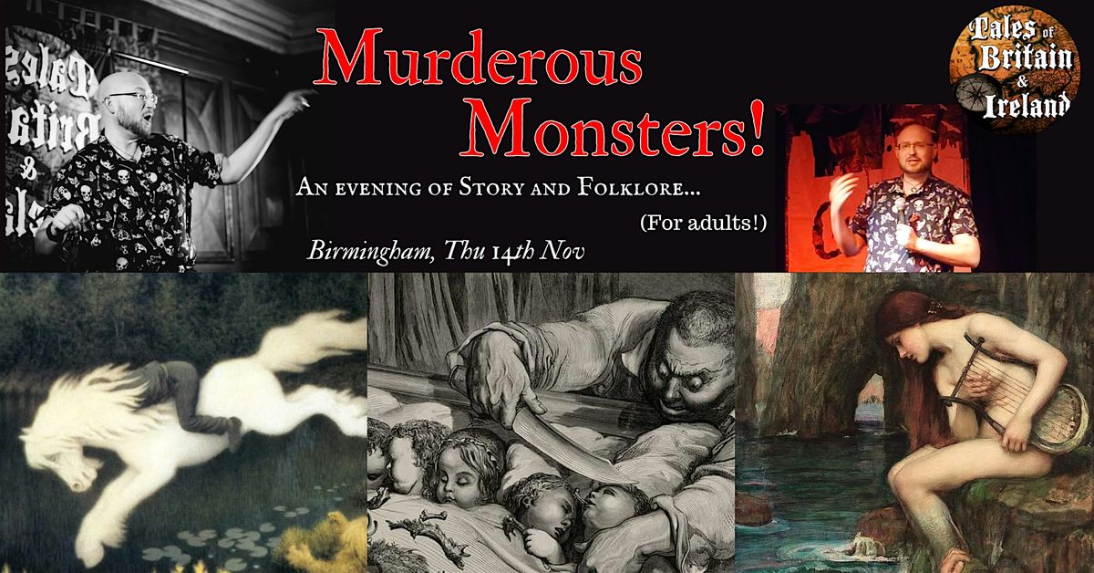 Murderous Monsters - An evening of story and folklore (For adults)