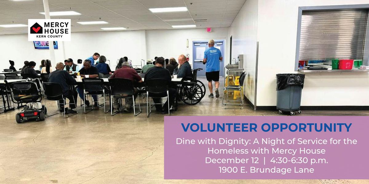 Volunteer Opportunity: Dine with Dignity with Mercy House - BZP Bakersfield