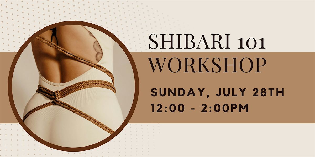Shibari 101 Workshop