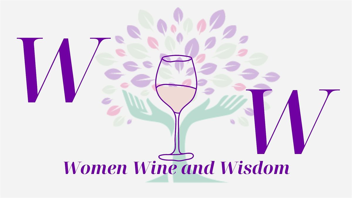 Women Wine and Wisdom
