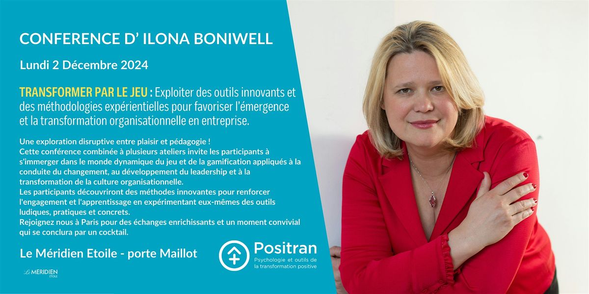 CONFERENCE D'ILONA BONIWELL - TRANSFORMER PAR LE JEU