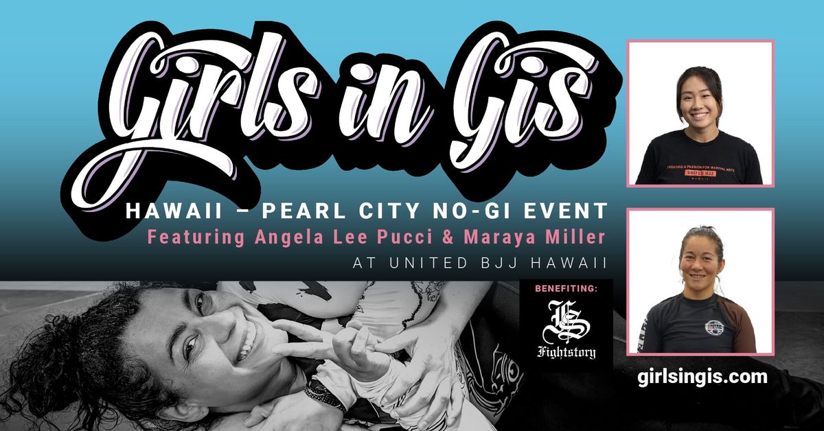 Girls in Gis Hawaii \u2013 Pearl City No-gi Event