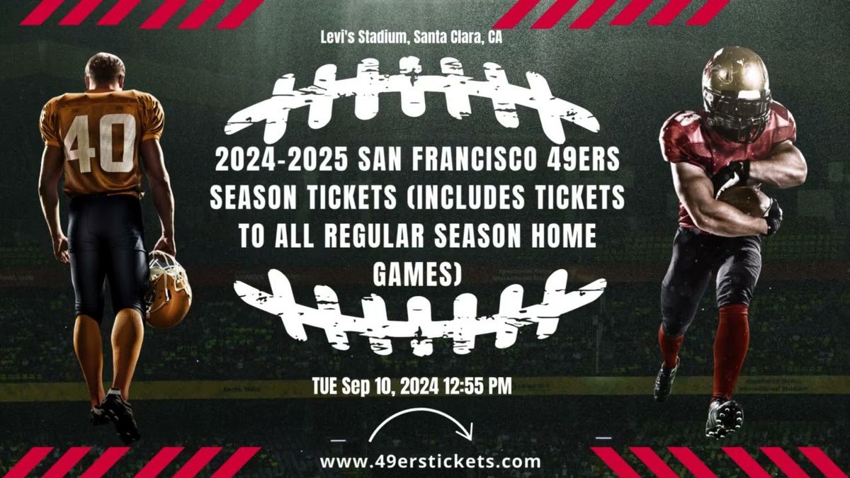 2025 San Francisco 49ers Season Tickets at Levi's Stadium