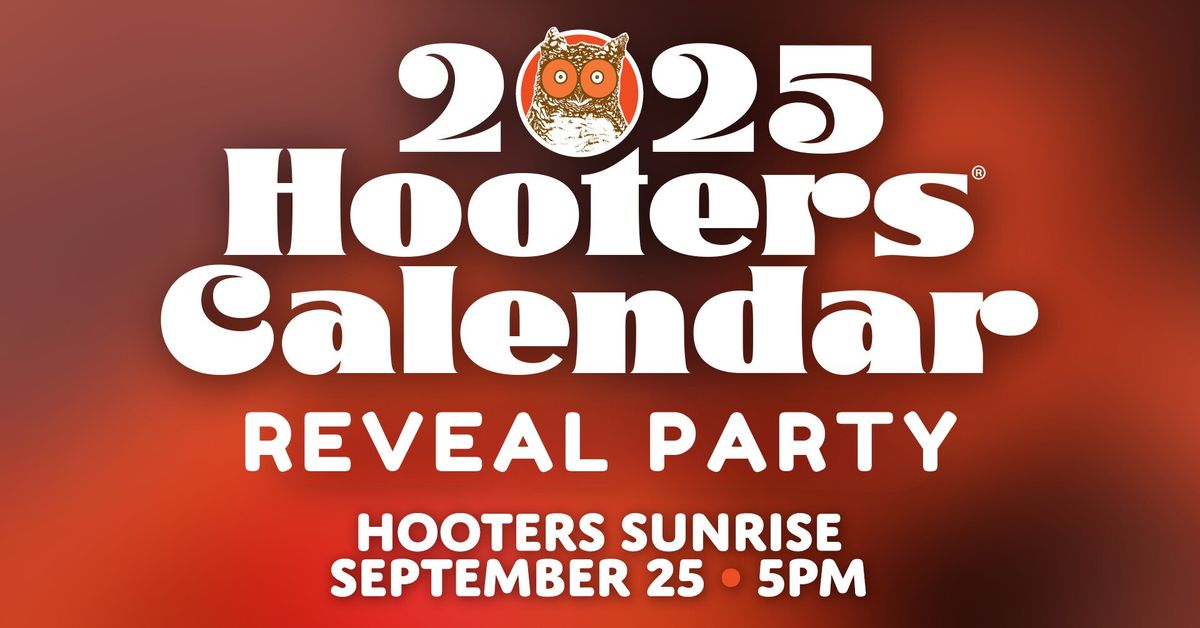 2025 Hooters Calendar Reveal Party!