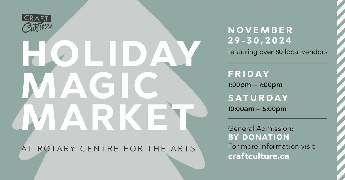 Craft Culture Holiday Magic Market at the RCA