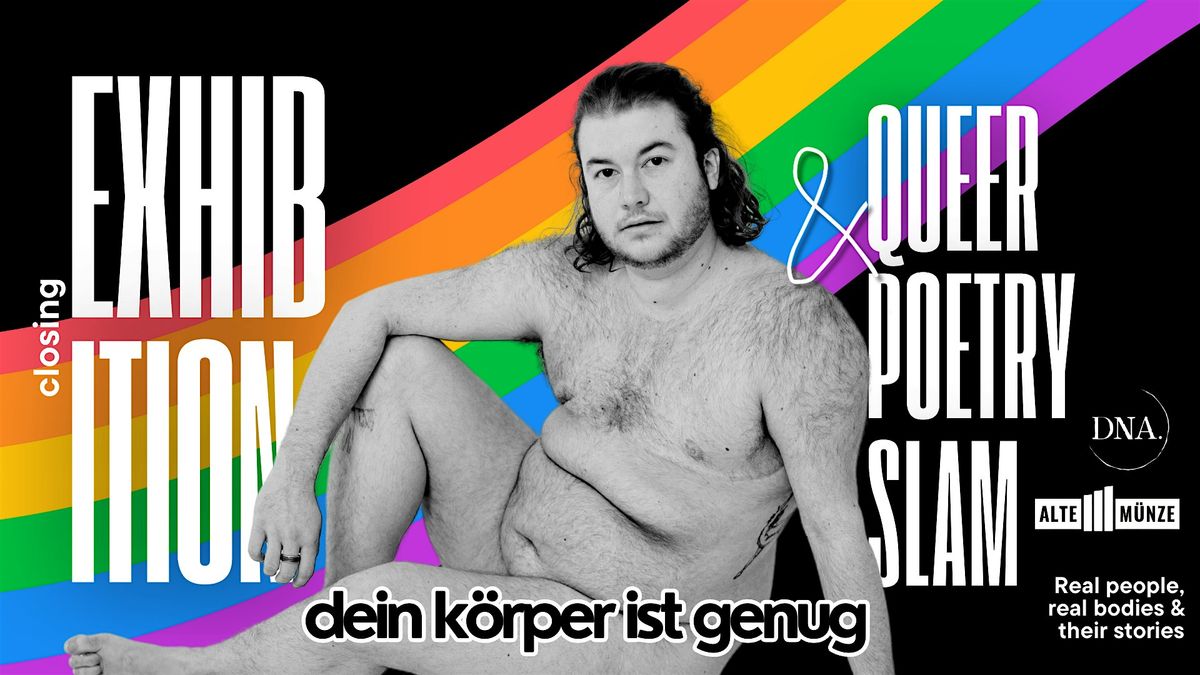 CLOSING EXHIBITION dein k\u00f6rper ist genug | Poetry Slam x Your Body