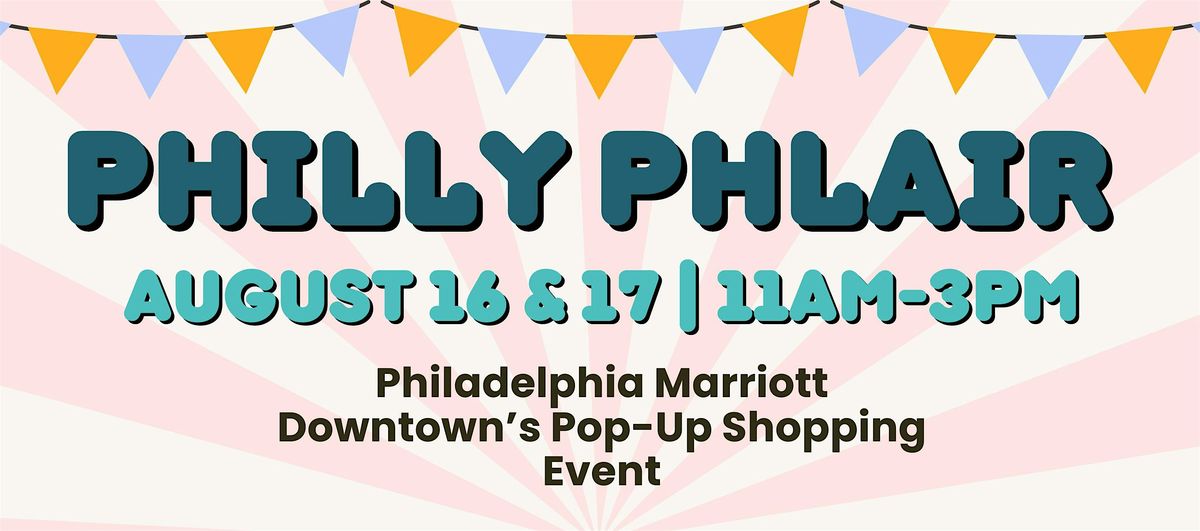 Philly Phlair Pop-Up Shopping