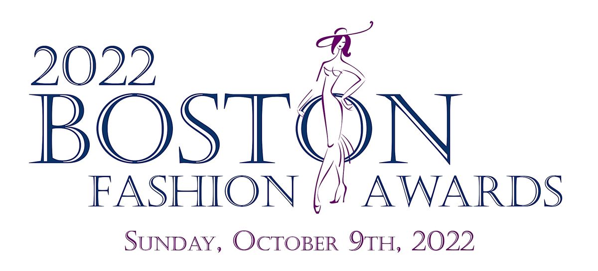 The 2022 Boston Fashion Awards