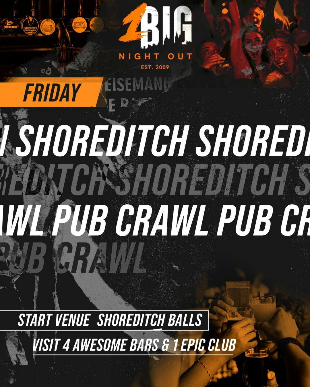 1BNO SHOREDITCH LONDON PUB CRAWL - EVERY FRIDAY 