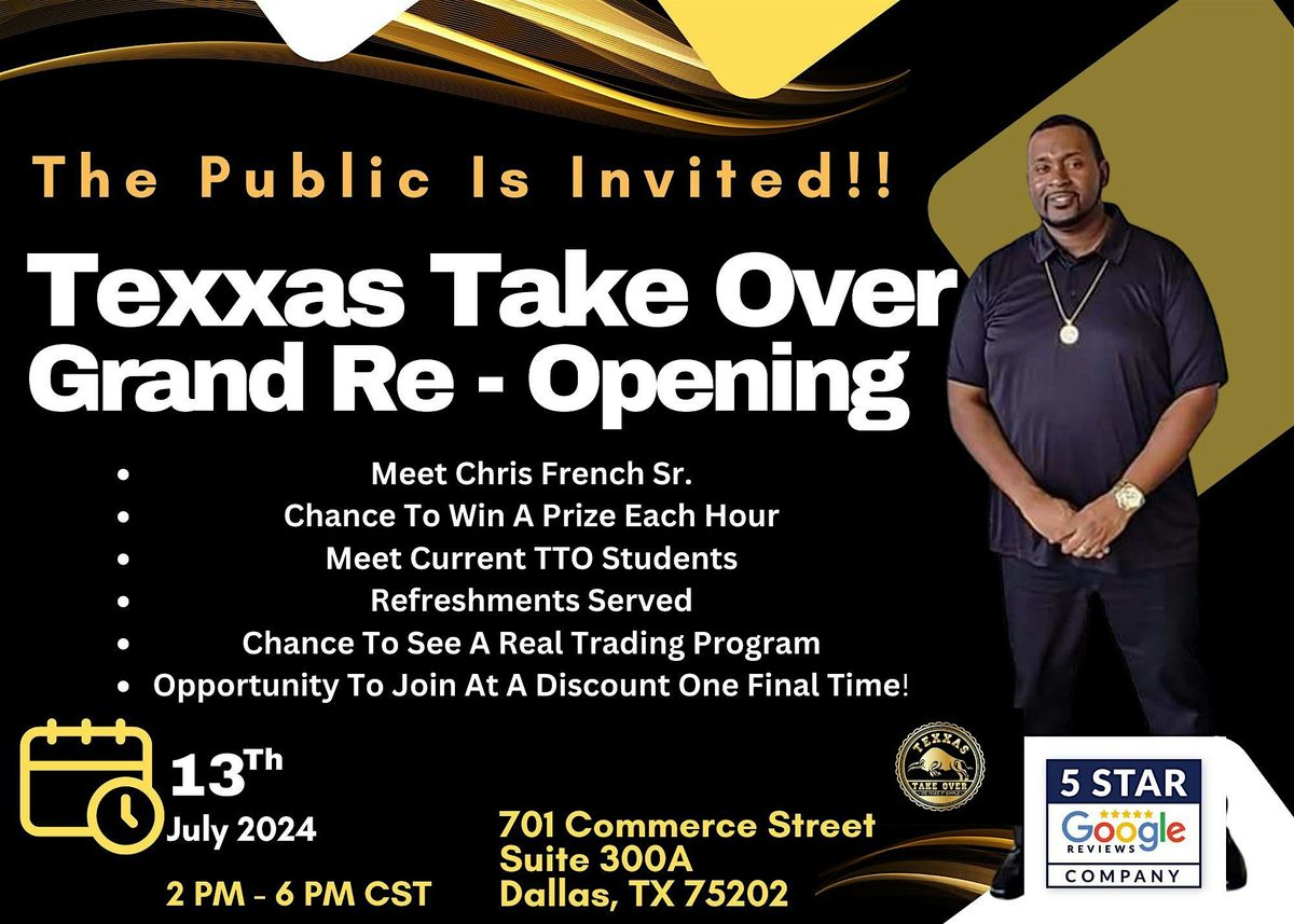 Texxas Take Over Grand Re- Opening