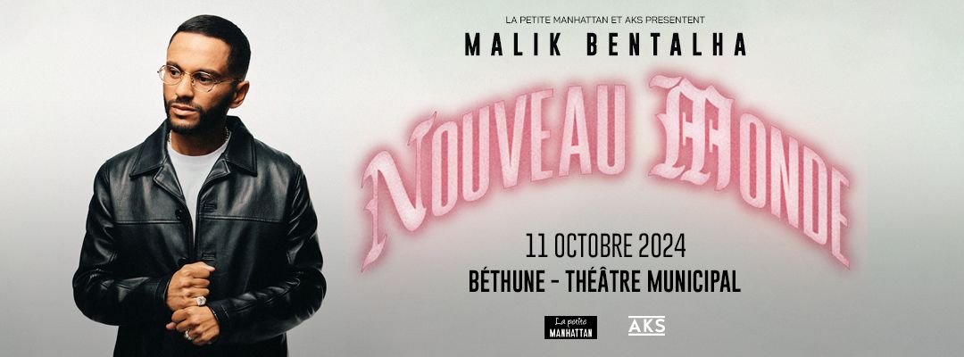 Malik BENTALHA "Nouveau Monde" - BETHUNE (62)