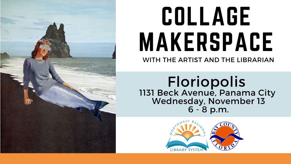 Collage Makerspace at Floriopolis