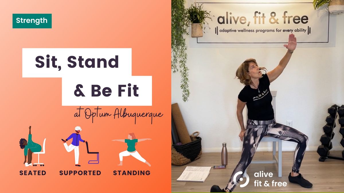 Sit, Stand & Be Fit with Rich at Optum Albuquerque