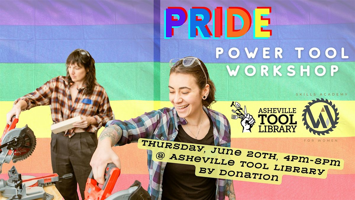 Pride Power Tool Basics for Queers