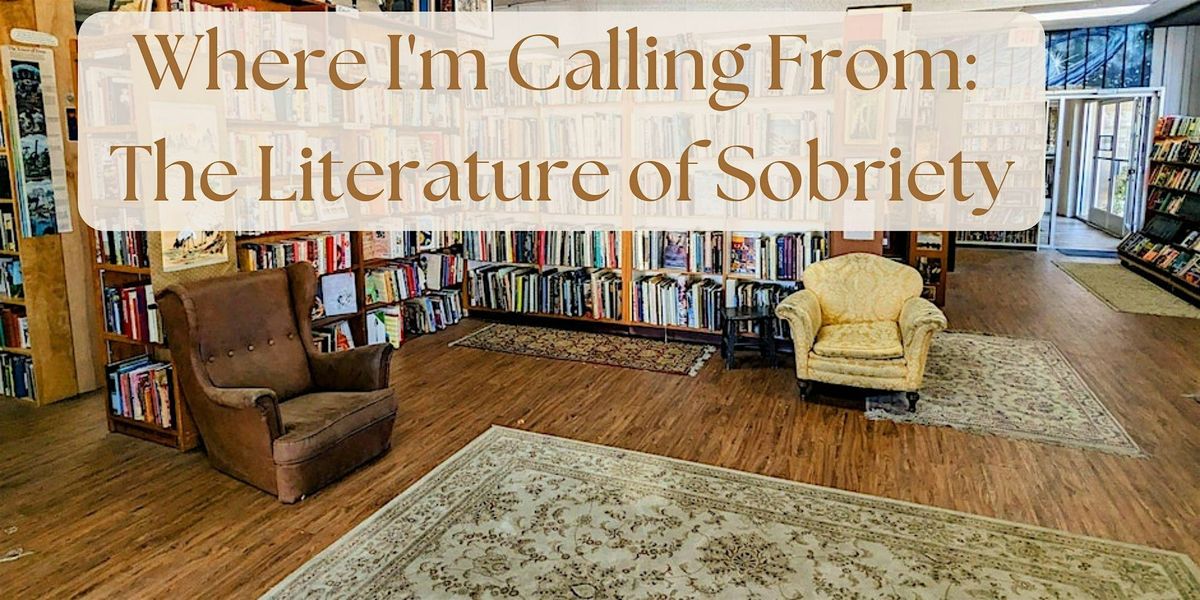Where I'm Calling From: The Literature of Sobriety