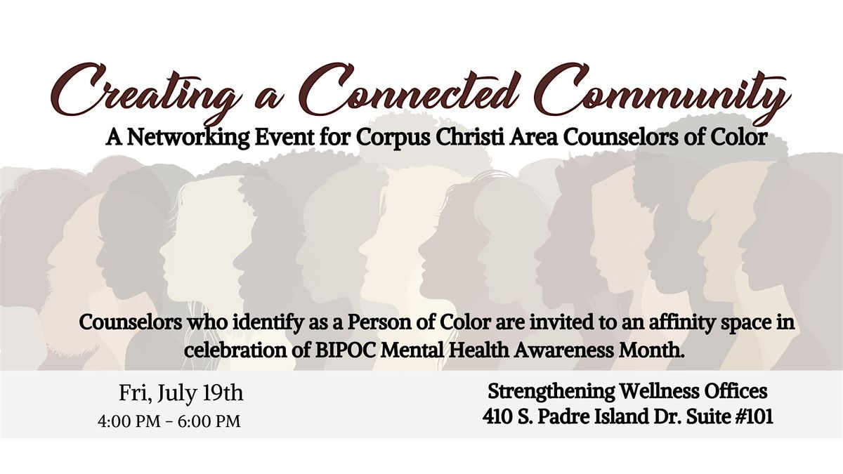 July BIPOC Counselor Networking Event