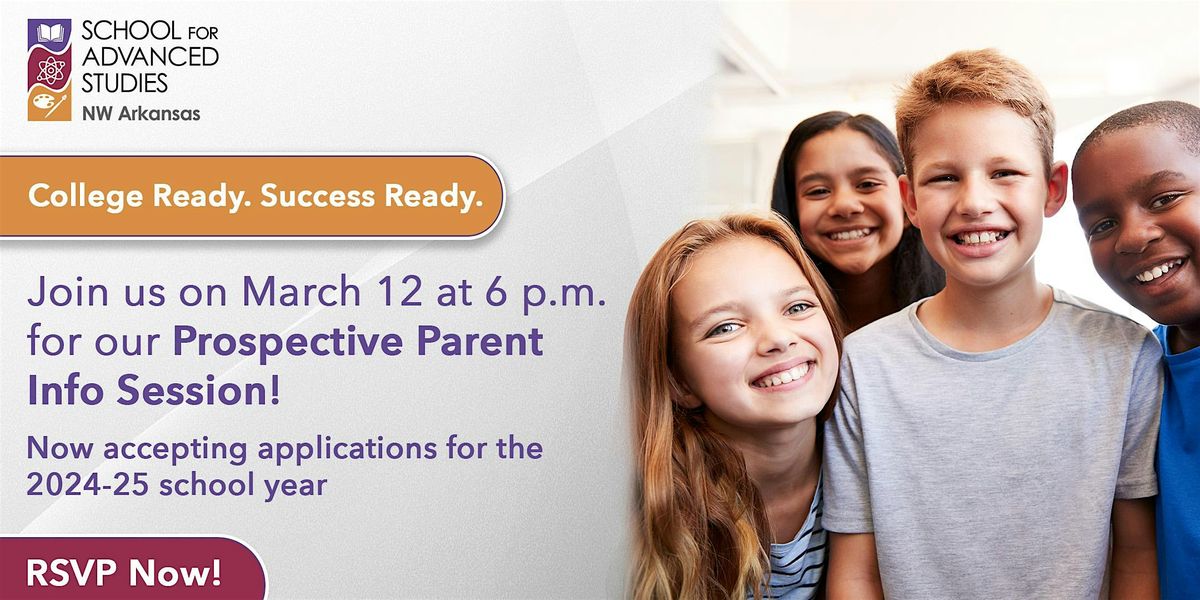 School for Advanced Studies - Prospective Parent Info Session