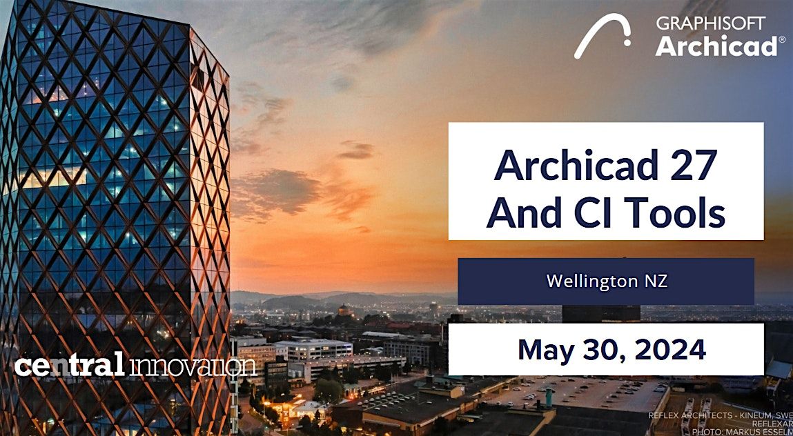 Archicad 27 and Ci Tools presentation - Wellington