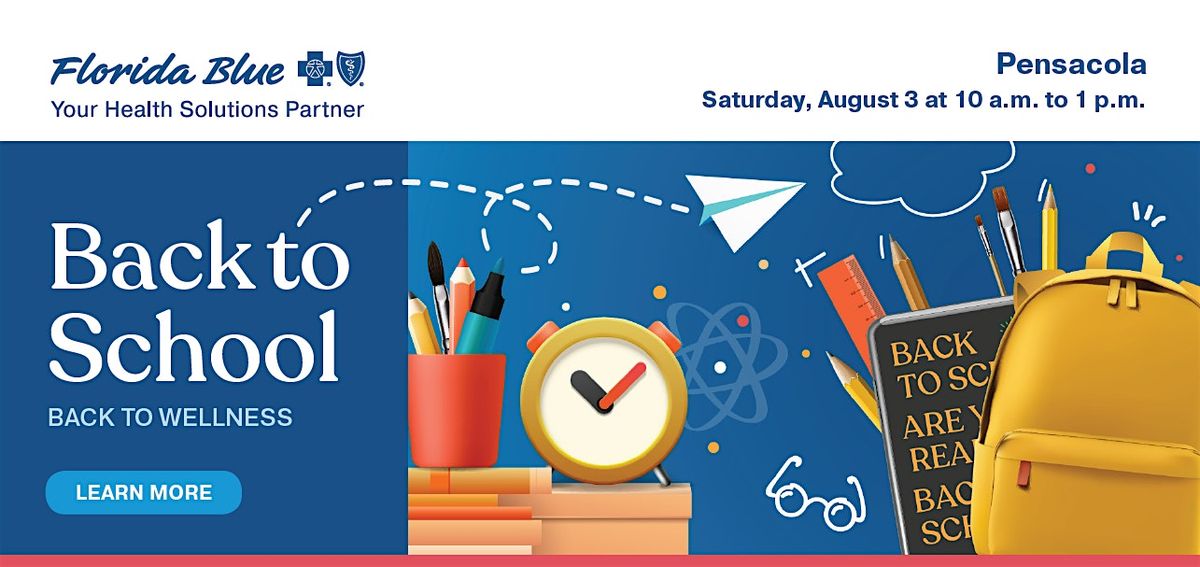 Pensacola's Back to School - Back to Wellness Event