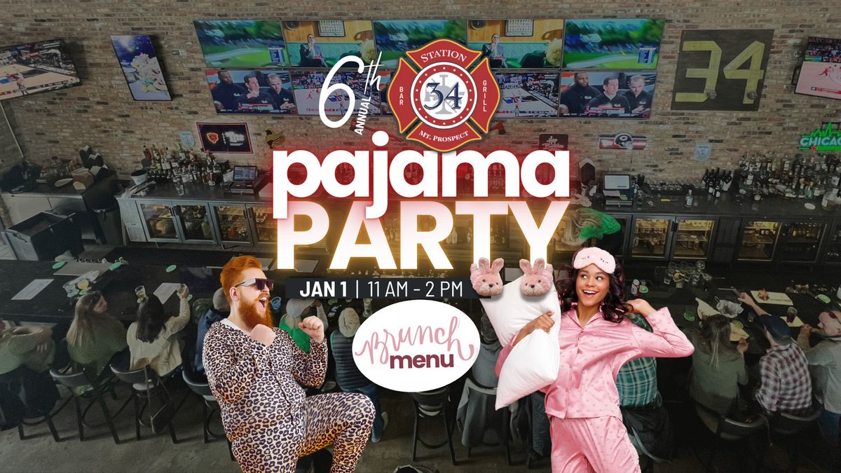 6th Annual PAJAMA PARTY @ Station 34