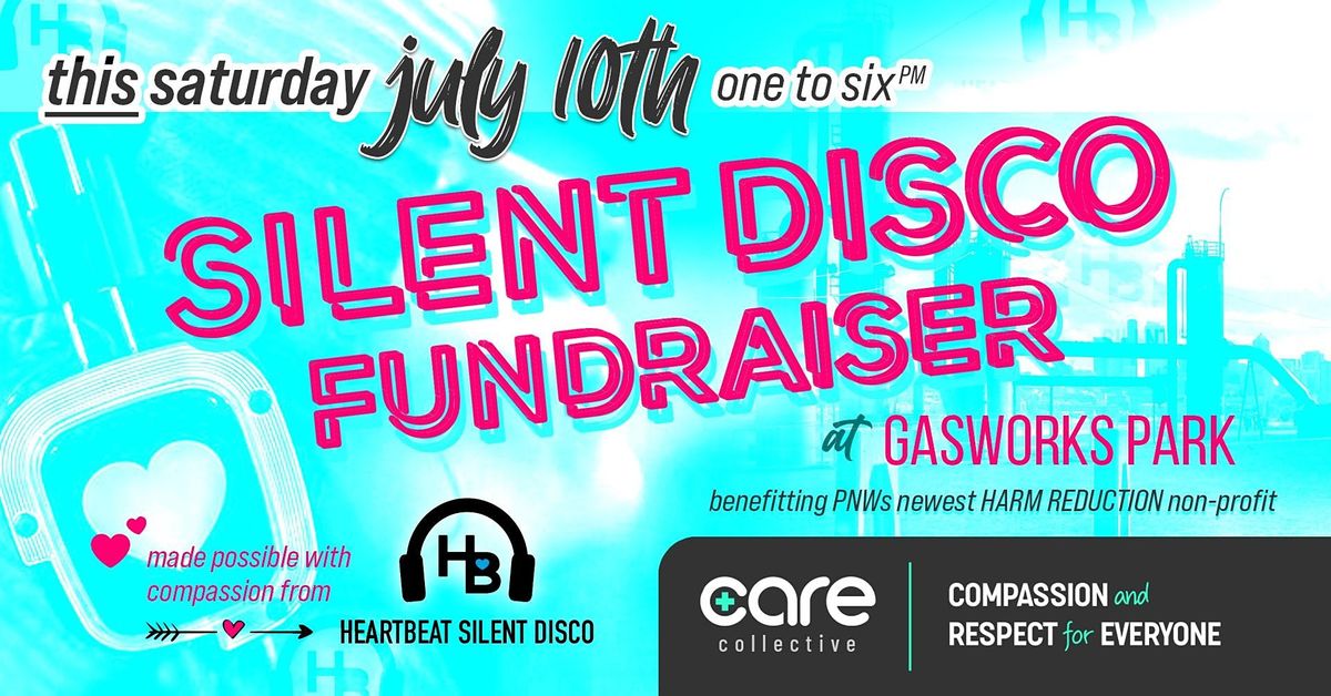 Heartbeat Silent Disco Benefit for Care Collective (FKA Conscious Crew)