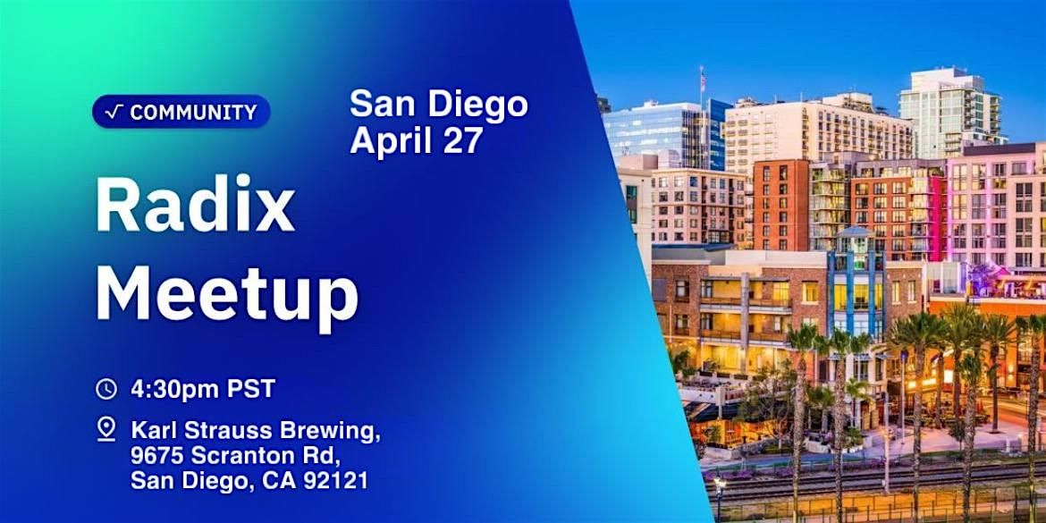 Radix Meetup in San Diego