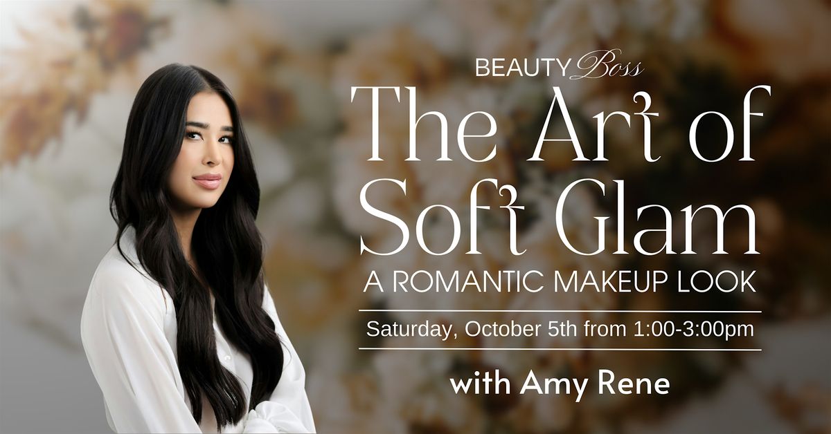 The Art of Soft Glam: A Romantic Makeup Look