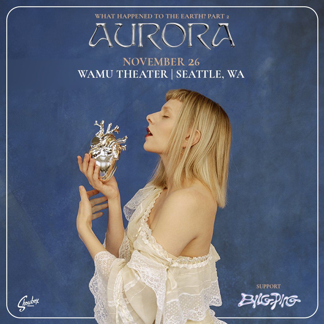 Aurora at WaMu Theater - Seattle