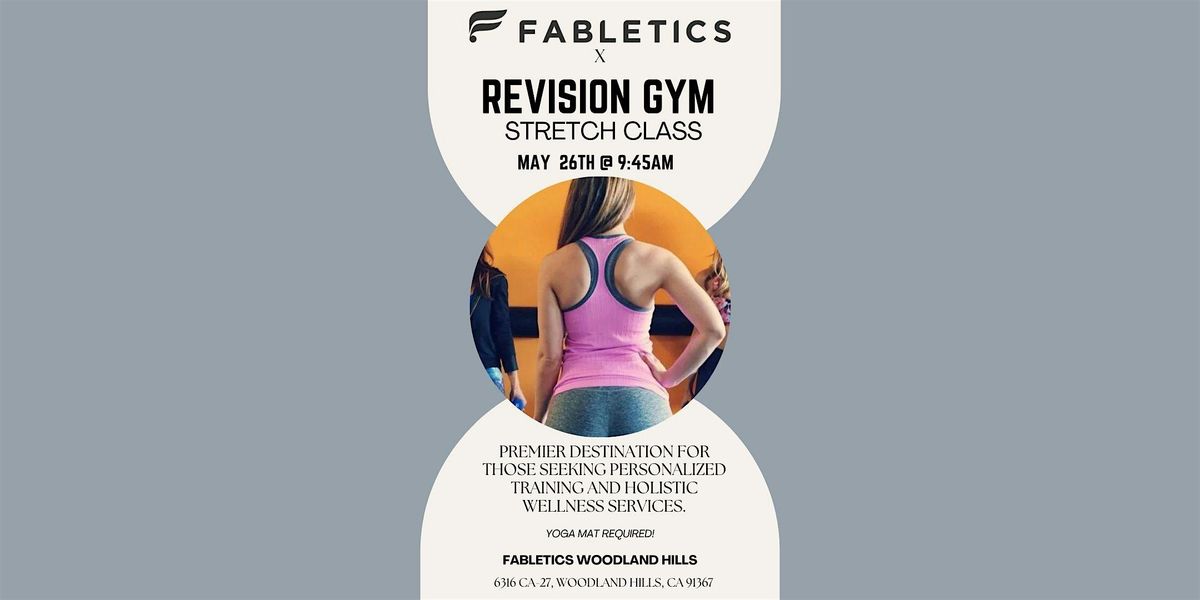 FREE Revision Gym Fitness x Fabletics Stretch Class