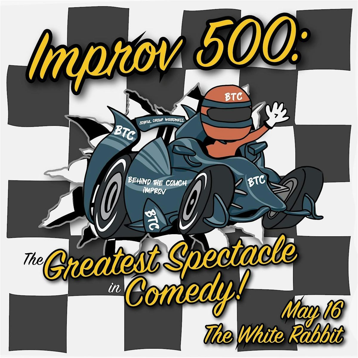 BTC presents IMPROV 500: The Greatest Spectacle in Comedy