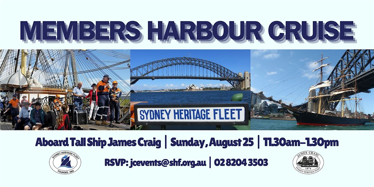 Members Harbour Cruise | Aboard Tall Ship James Craig