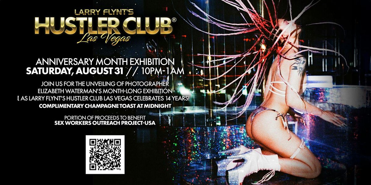 Hustler Club 14th Anniversary Photography Exhibition w\/Elizabeth Waterman