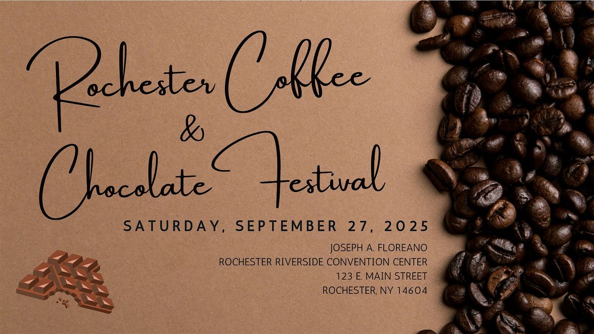 Rochester, NY Coffee & Chocolate Festival