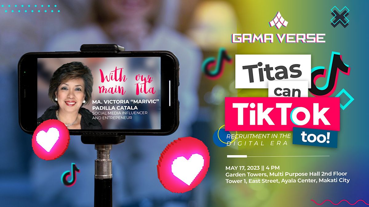 2nd GAMA Verse | Tita's can TikTok too!