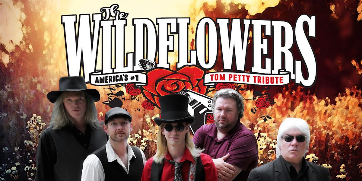 The Wildflowers - A Tribute to Tom Petty & the Heartbreakers