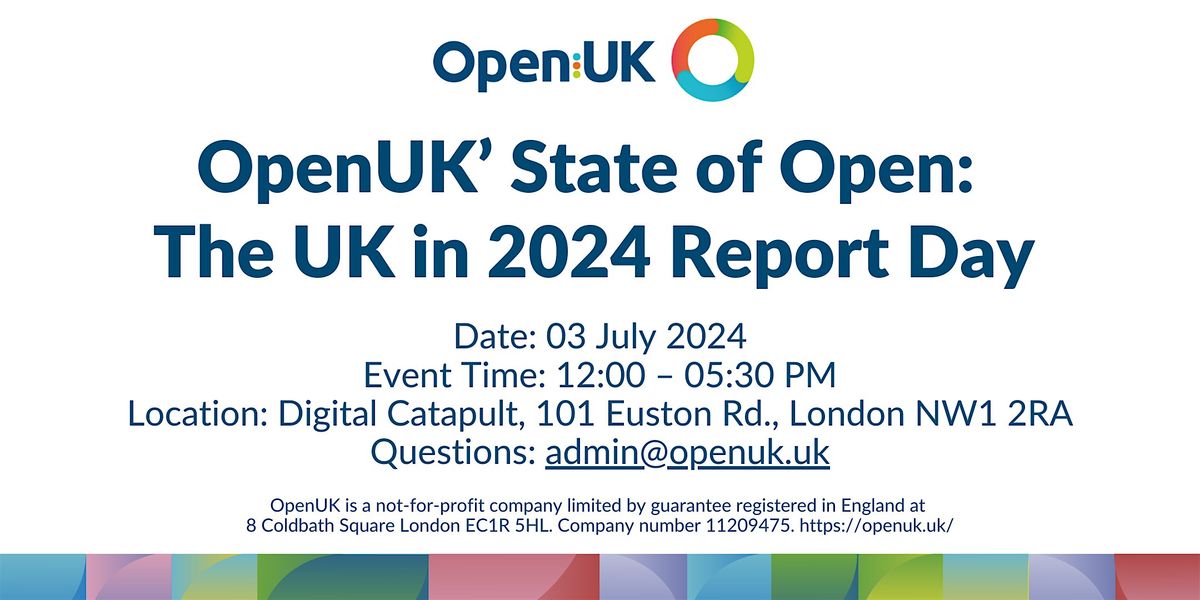 OpenUK\u2019 State of Open: The UK in 2024 Report Day