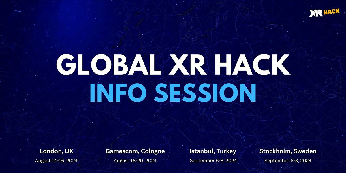 Global XR Hack Info Session