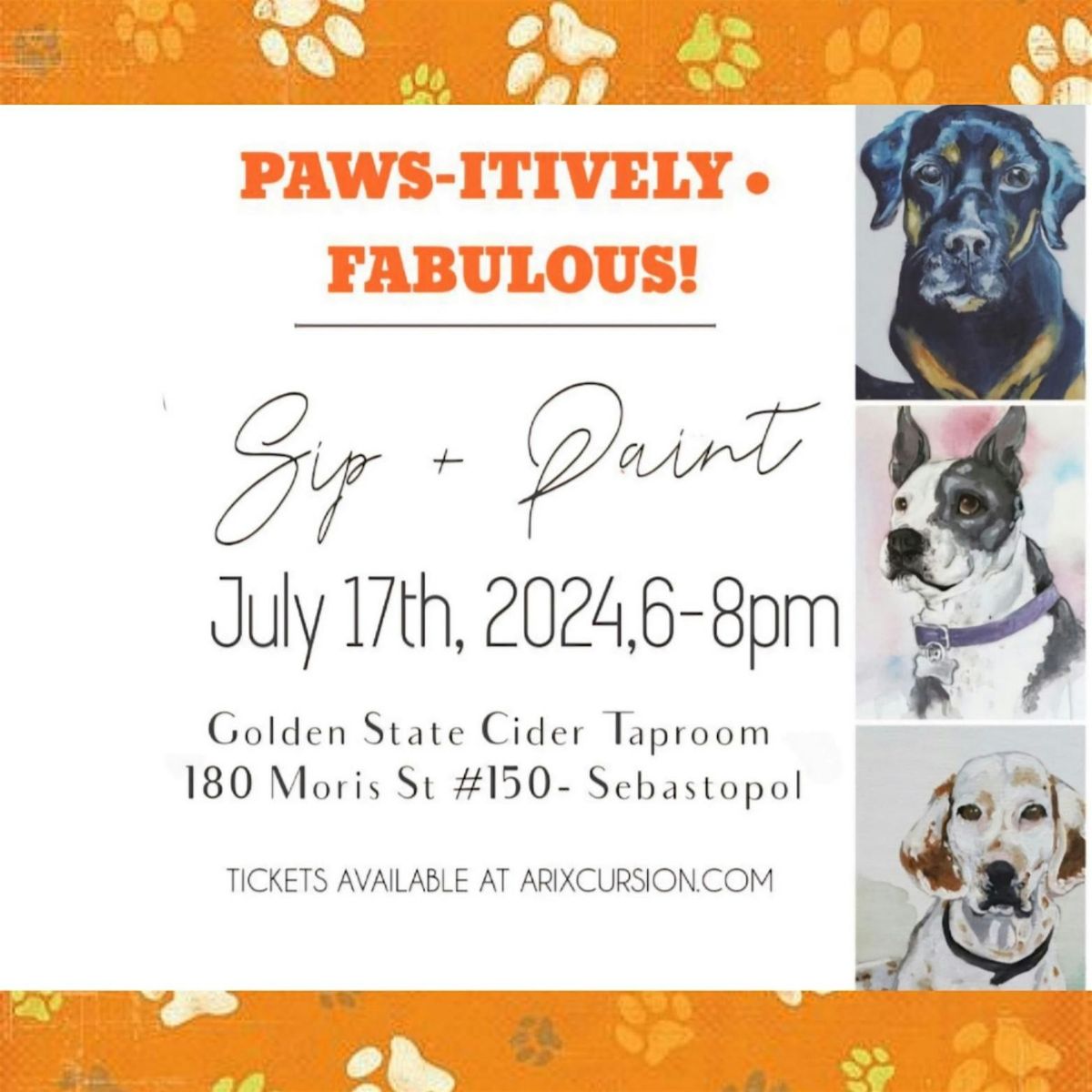 PAWS-ITIVELY \u2022 FABULOUS Sip + Paint!