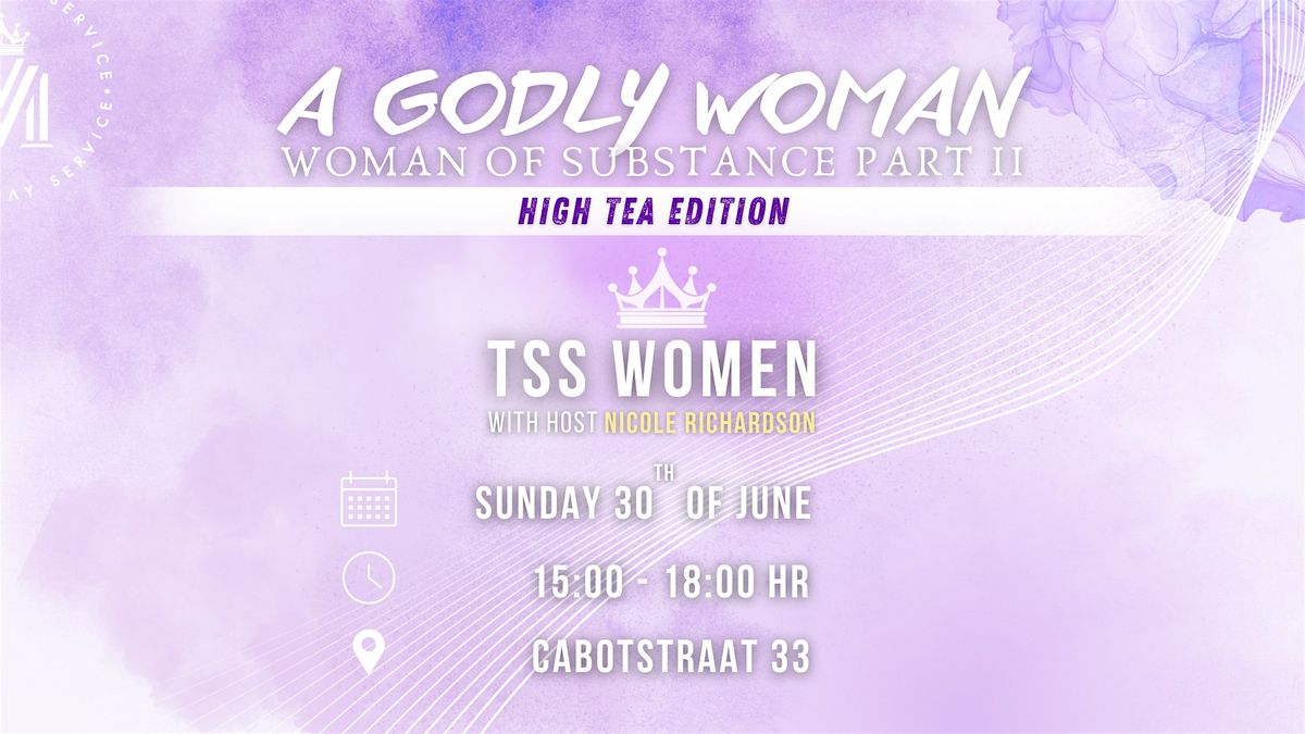 TSS WOMEN - HIGH TEA EDITION