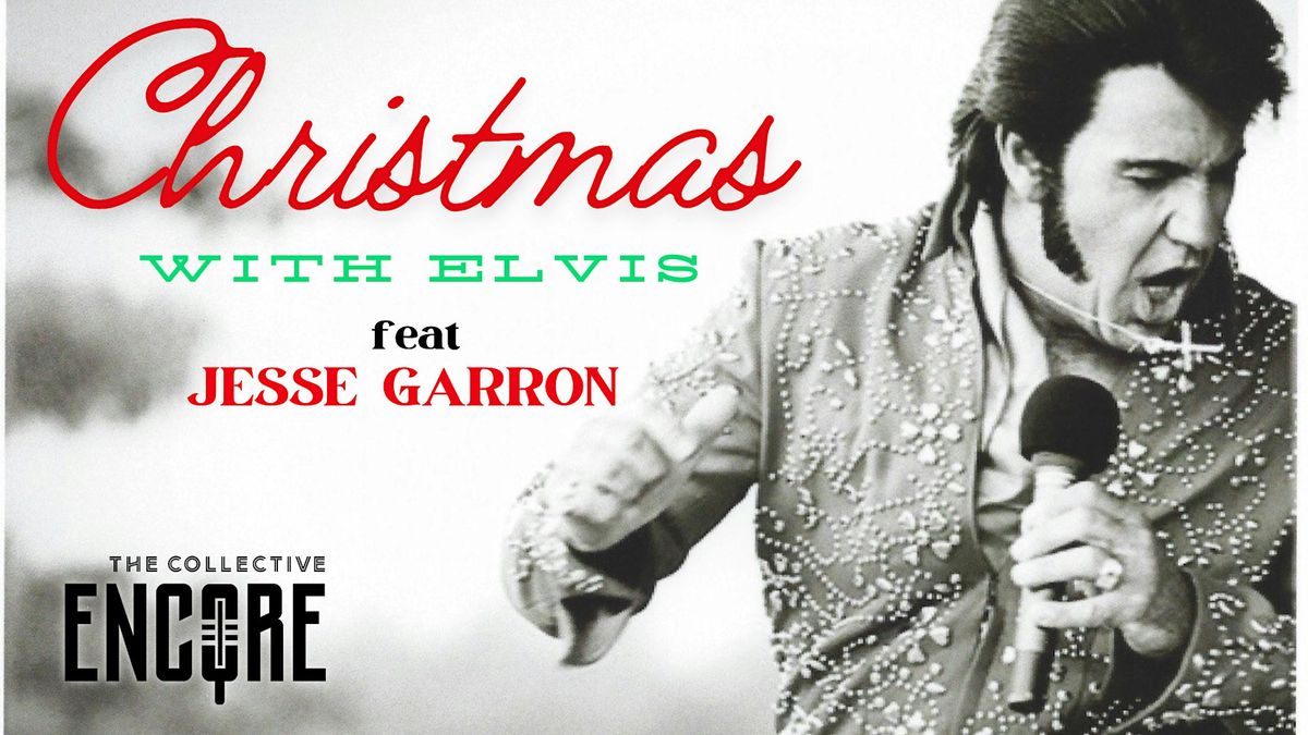 Jesse Garron\u2019s Christmas with Elvis