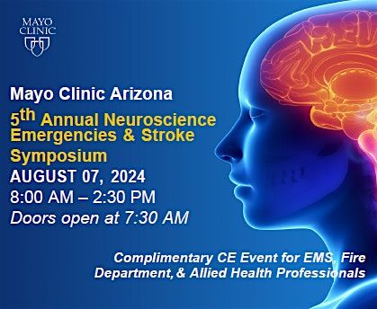 Mayo Clinic Annual Neuroscience Emergencies and Stroke Symposium