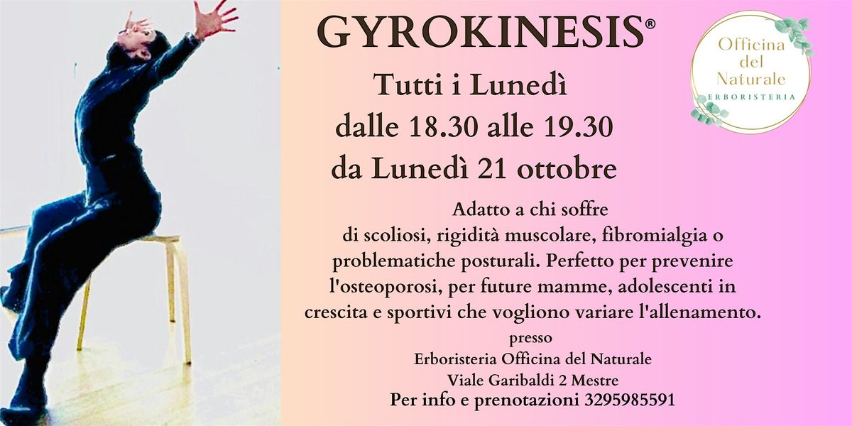 Corso di GYROKINESIS\u00ae a Mestre. Ogni luned\u00ec dalle 18.30 alle 19.30