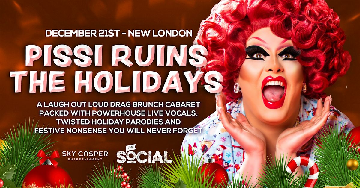 Pissi Ruins The Holidays Drag Brunch w\/ Legend Pissi Myles (New London, CT)