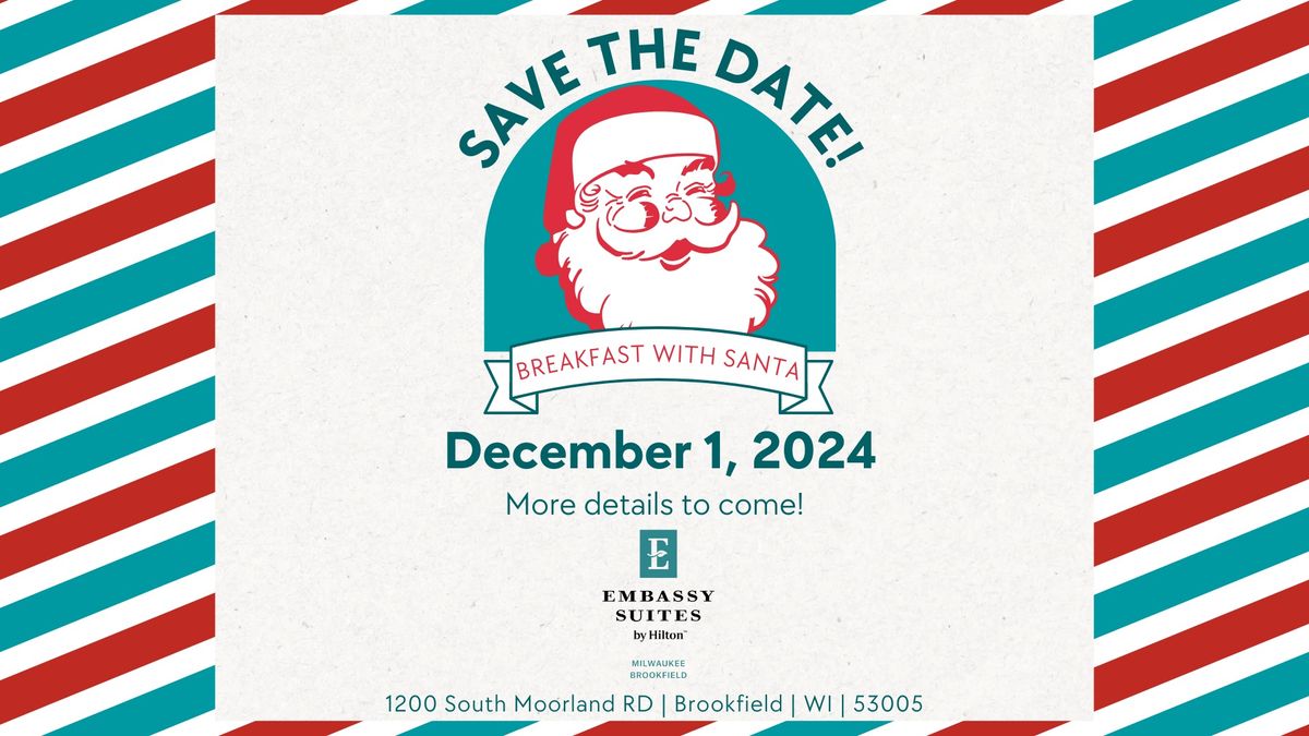 Breakfast with Santa at The Embassy Suites Milwaukee Brookfield