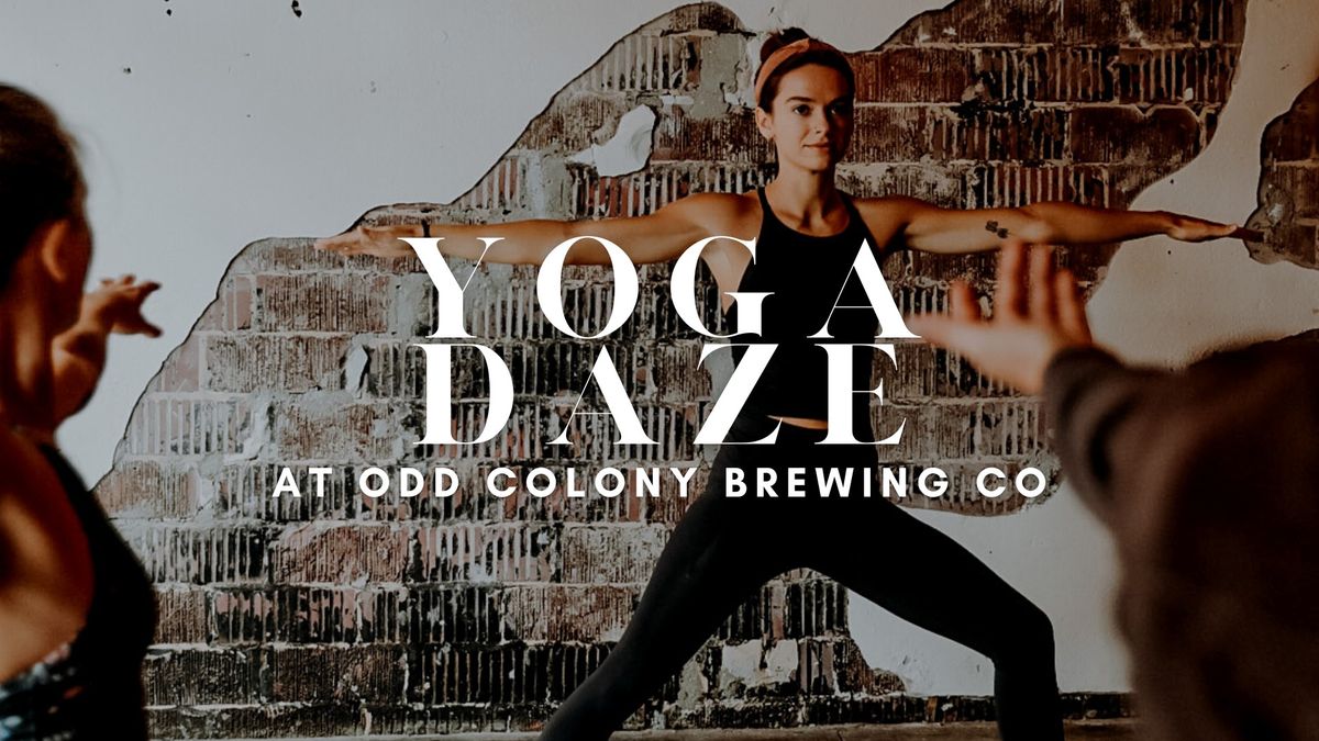 Yoga Daze at Odd Colony