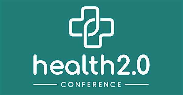 Health 2.0 Conference USA 2025