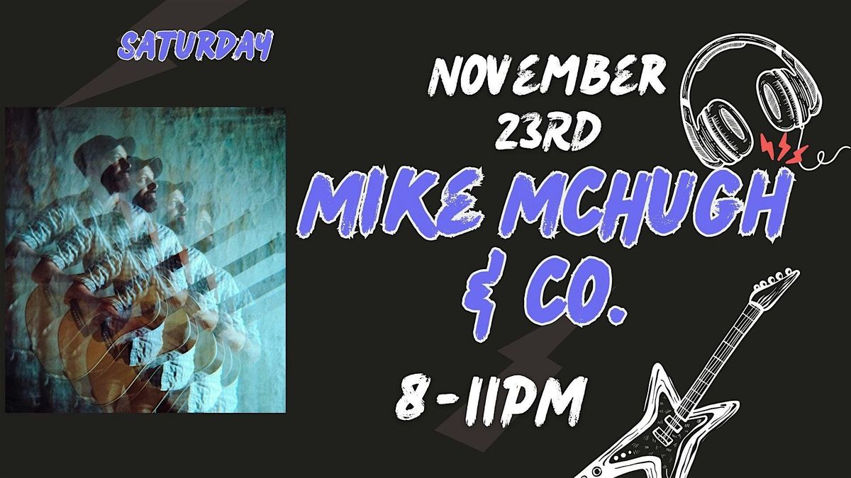 Mike McHugh & Co. LIVE at Tolson's Tap and Tavern