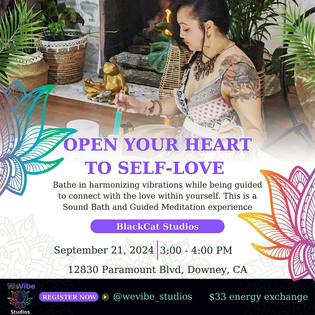 Open your heart to self-love Sound Bath and Guided Meditation